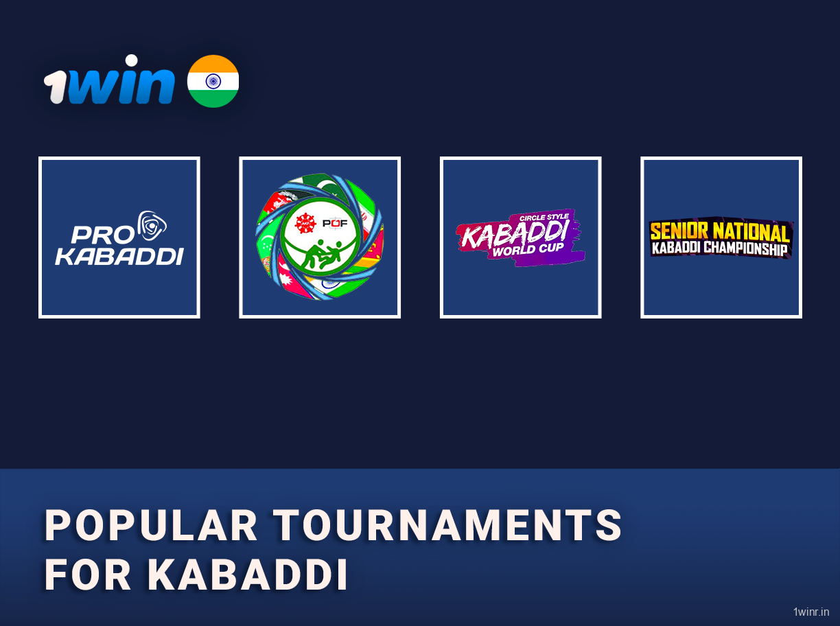 Players can bet on all popular kabaddi tournaments at 1Win