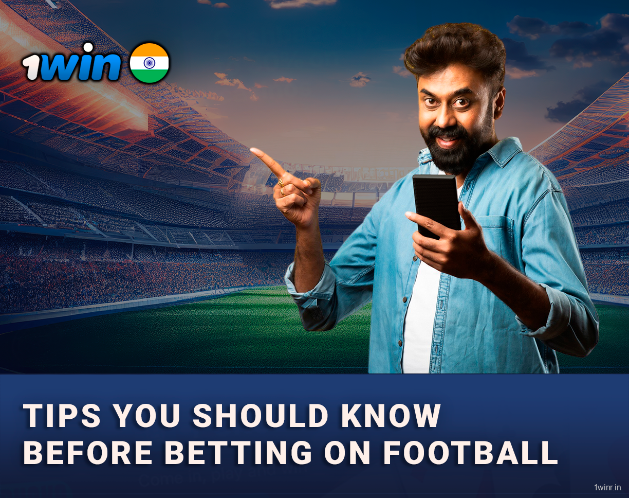 Tips for successful football betting at 1Win