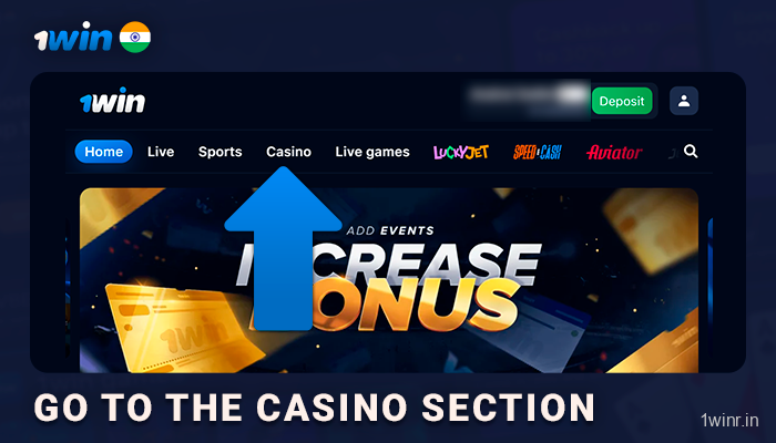 Go to the 1Win Casino Section