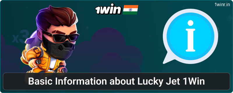 Lucky Jet game description for Indian 1win players