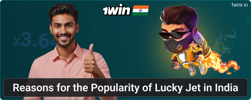 Reasons for the popularity of Lucky Jet 1win IN