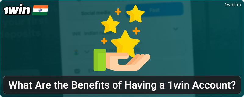 1win Account Perks for Indian Players