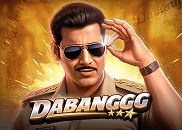 Dabanggg slot
